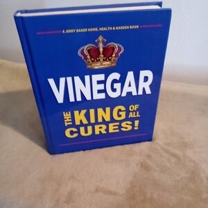 Vinegar: The King of All Cures Book